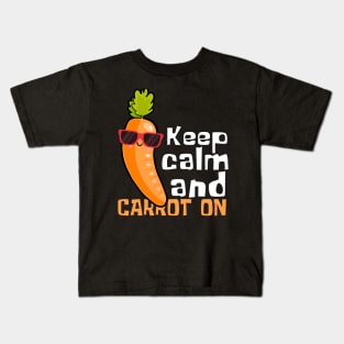 Keep Calm And Carrot On Funny Kids T-Shirt